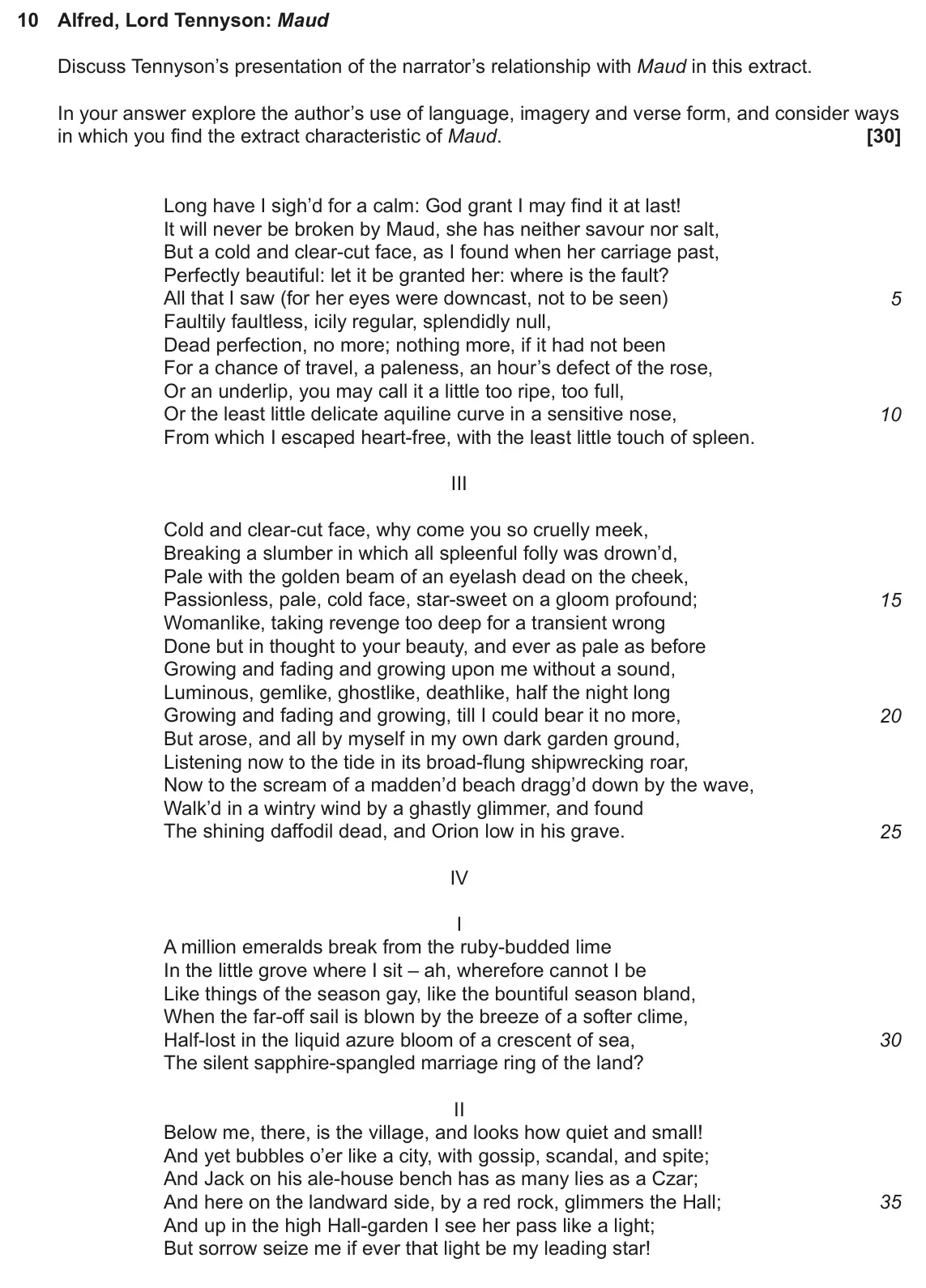 June 2024 AS Component 1, question 10: Alfred, Lord Tennyson: Maud Discuss Tennyson’s presentation of the narrator’s relationship with Maud in this extract. In your answer explore the author’s use of