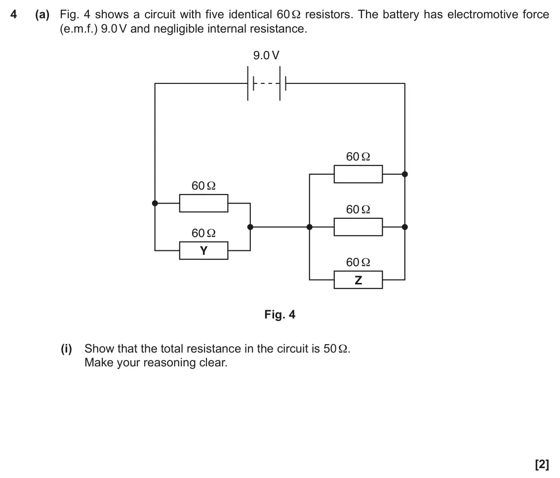 June 2019 AS Paper 2, question 4(a)(i): Show that the total resistance in the circuit is 50 Ω. Make your reasoning clear. [2]