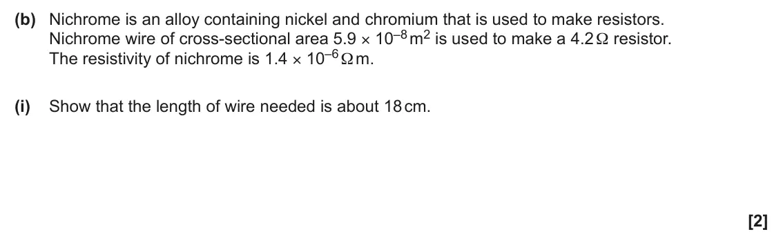 June 2025 AS Paper 2, question 5(b)(i): Show that the length of wire needed is about 18 cm. [2]