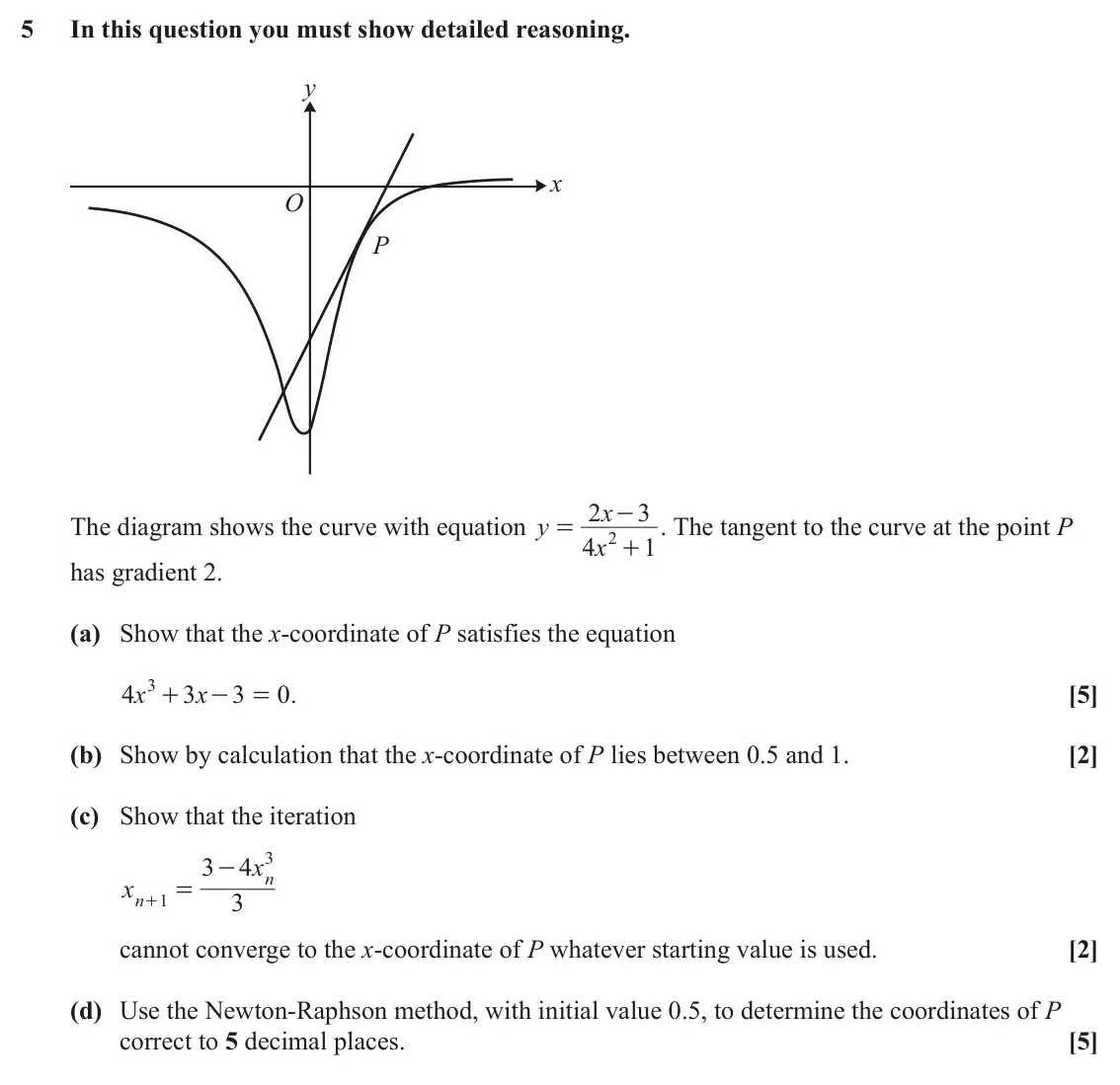 June 2022 Paper 3, question 5: In this question you must show detailed reasoning. y x O P x 2 3 - The diagram shows the curve with equation y . The tangent to the curve at the point P = 2 4 x