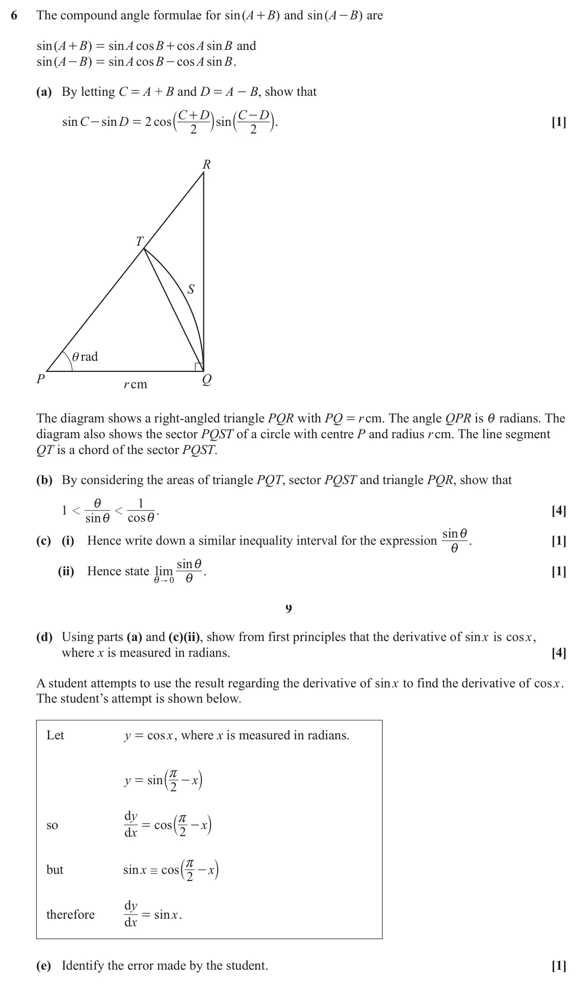 June 2025 Paper 3, question 6: The compound angle formulae for sin A ( B ) and sin A ( B ) are + - sin ( A B ) sin A cos B cos A sin B and + = + sin ( A B ) sin A cos B cos A sin B . - = - (a