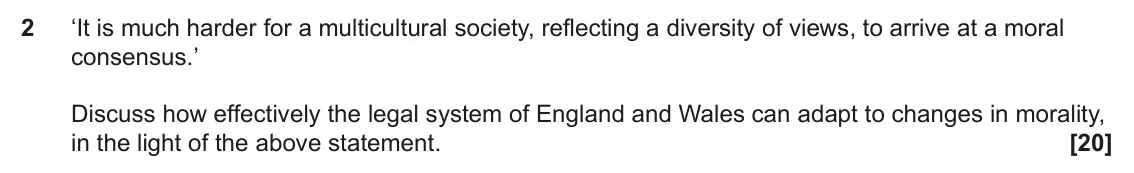 June 2023 Paper 3 (Human rights), question 2: ‘It is much harder for a multicultural society, reflecting a diversity of views, to arrive at a moral consensus.’ Discuss how effectively the legal system of En