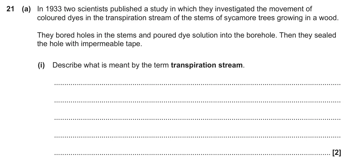 June 2023 Paper 1, question 21(a)(i): Describe what is meant by the term transpiration stream. [2]