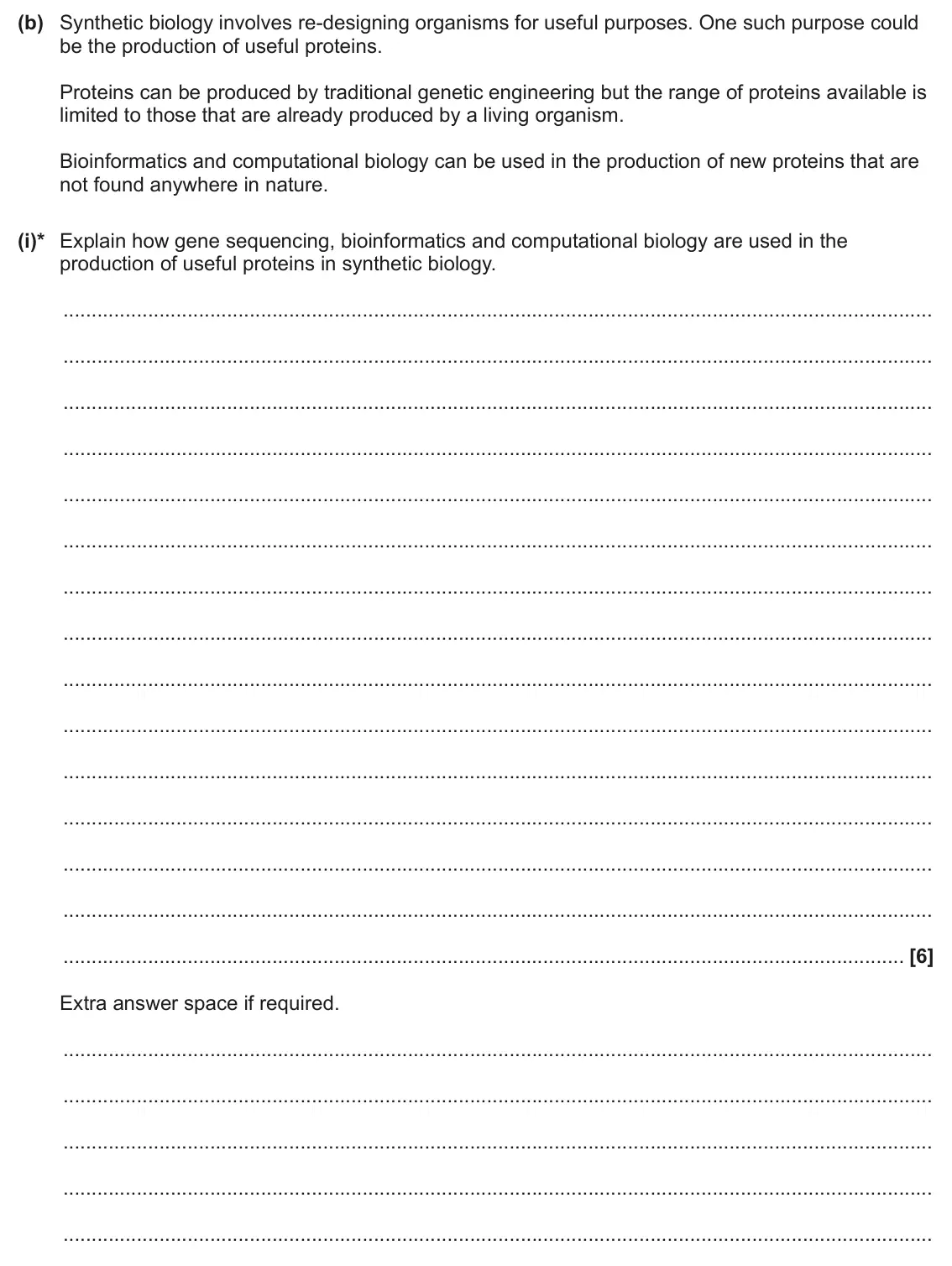 June 2024 Paper 2, question 18(b)(i): Synthetic biology involves re-designing organisms for useful purposes. One such purpose could be the production of useful proteins. Proteins can be produced by 