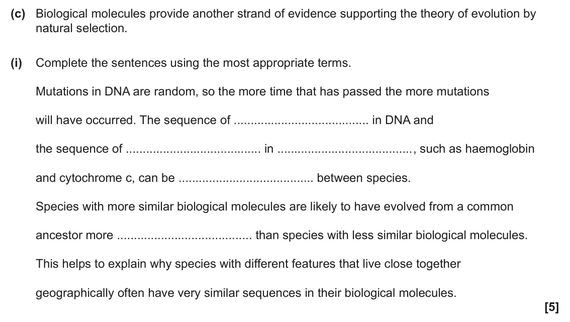 June 2025 Paper 2, question 21(c)(i): Complete the sentences using the most appropriate terms. Mutations in DNA are random, so the more time that has passed the more mutations will have occurred. Th
