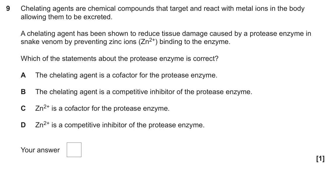 June 2022 Paper 1, question 9: Chelating agents are chemical compounds that target and react with metal ions in the body allowing them to be excreted. A chelating agent has been shown to redu