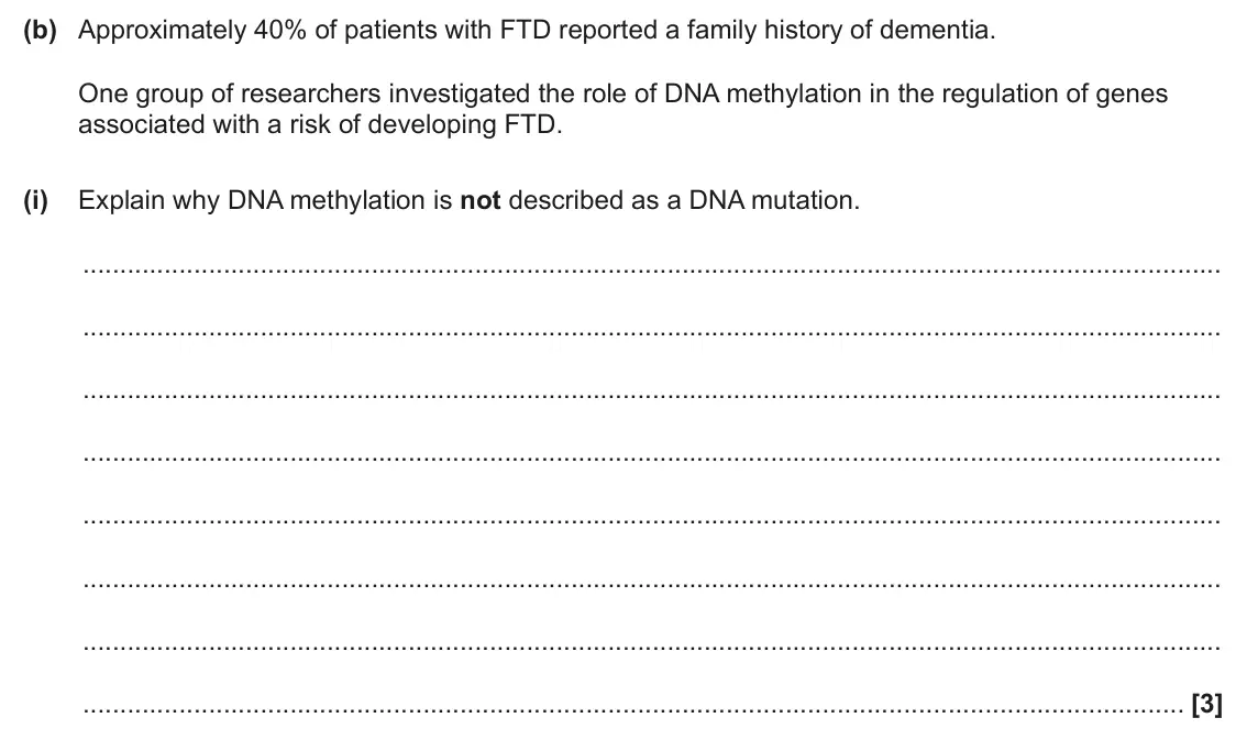 June 2025 Paper 1, question 36(b)(i): Explain why DNA methylation is not described as a DNA mutation. [3]