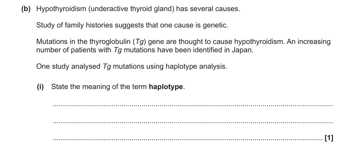 June 2022 Paper 2, question 3(b)(i): State the meaning of the term haplotype. [1]