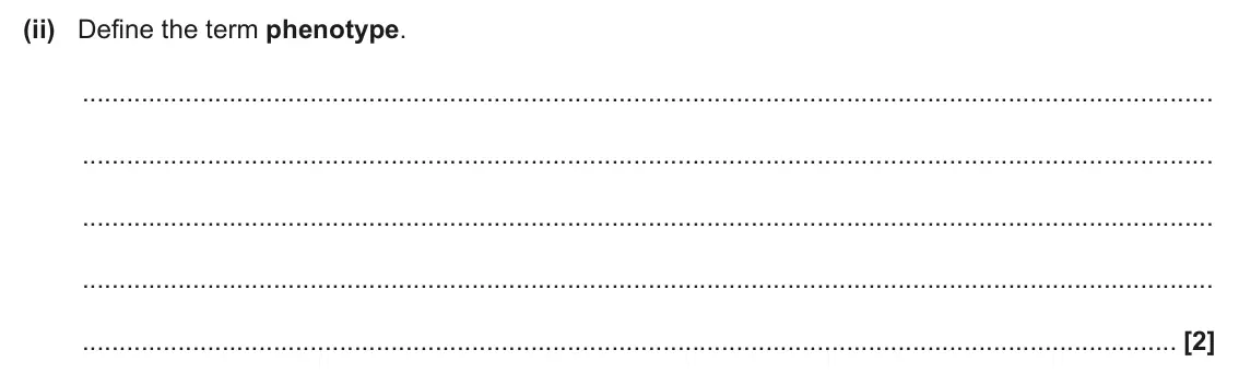 June 2024 Paper 2, question 1(a)(ii): Define the term phenotype. [2]