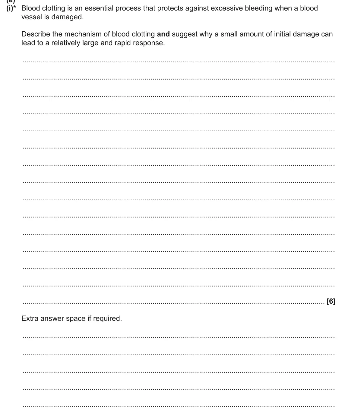 June 2025 Paper 2, question 2(a)(i): (i)* Blood clotting is an essential process that protects against excessive bleeding when a blood vessel is damaged. Describe the mechanism of blood clotting an