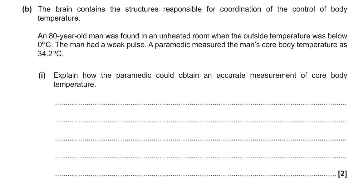 November 2021 Paper 2, question 3(b)(i): Explain how the paramedic could obtain an accurate measurement of core body temperature. [2]