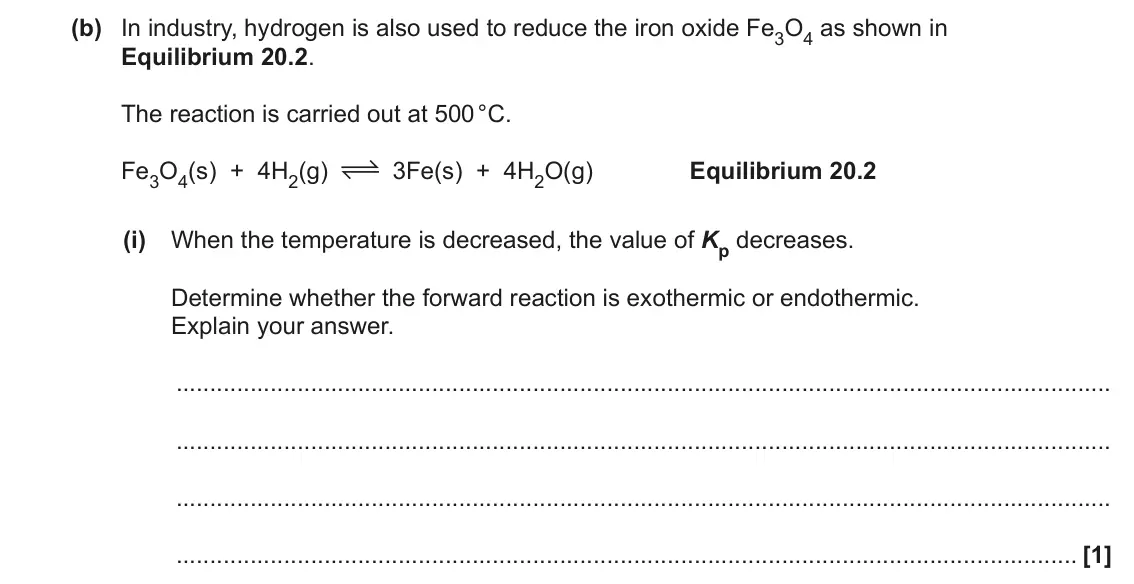 June 2022 Paper 1, question 20(b)(i): When the temperature is decreased, the value of Kp decreases. Determine whether the forward reaction is exothermic or endothermic. Explain your answer. [1]