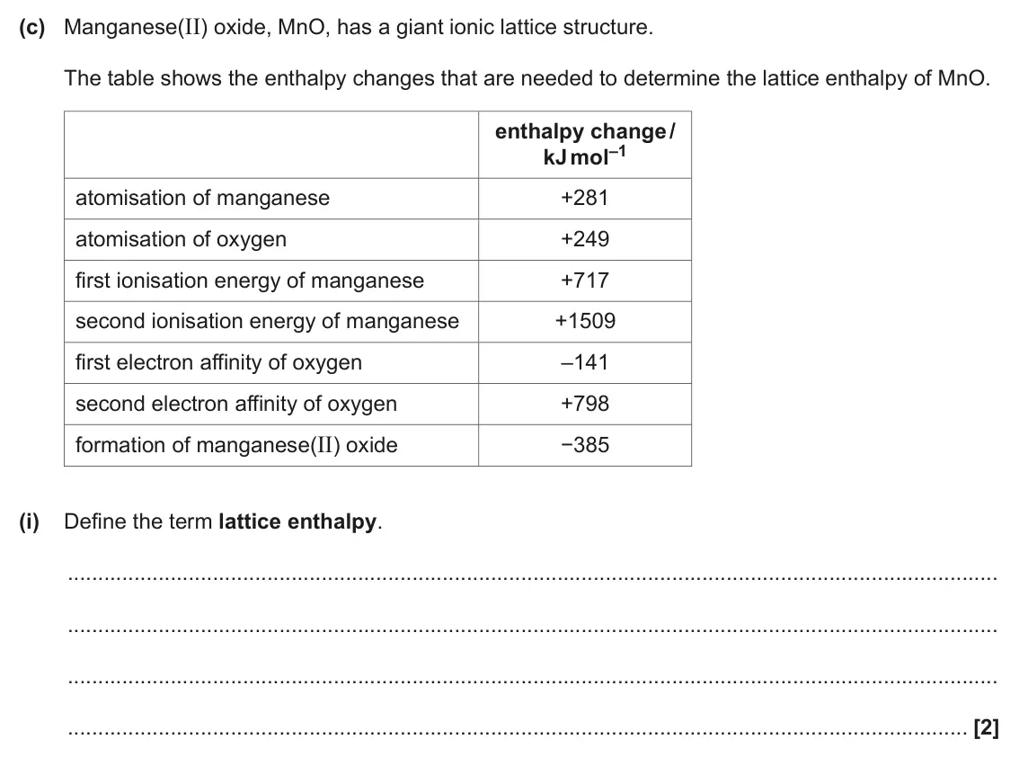June 2024 Paper 1, question 16(c)(i): Define the term lattice enthalpy. [2]