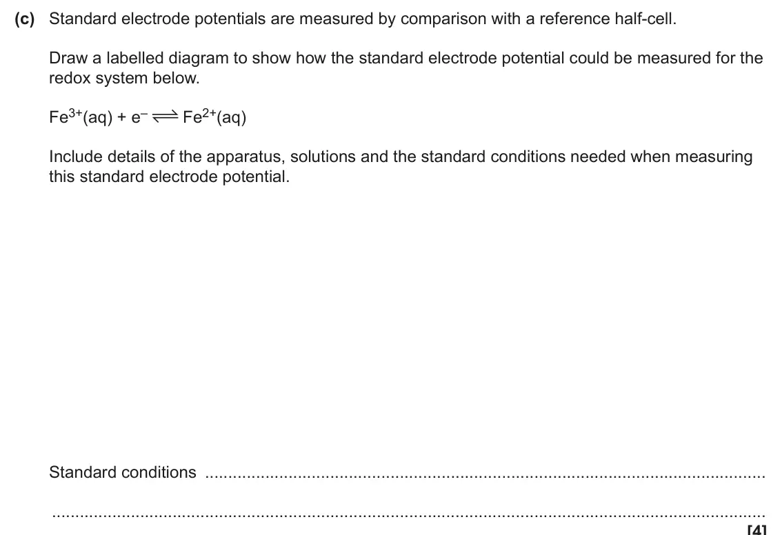 June 2024 Paper 1, question 21(c): Standard electrode potentials are measured by comparison with a reference half-cell. Draw a labelled diagram to show how the standard electrode potential could