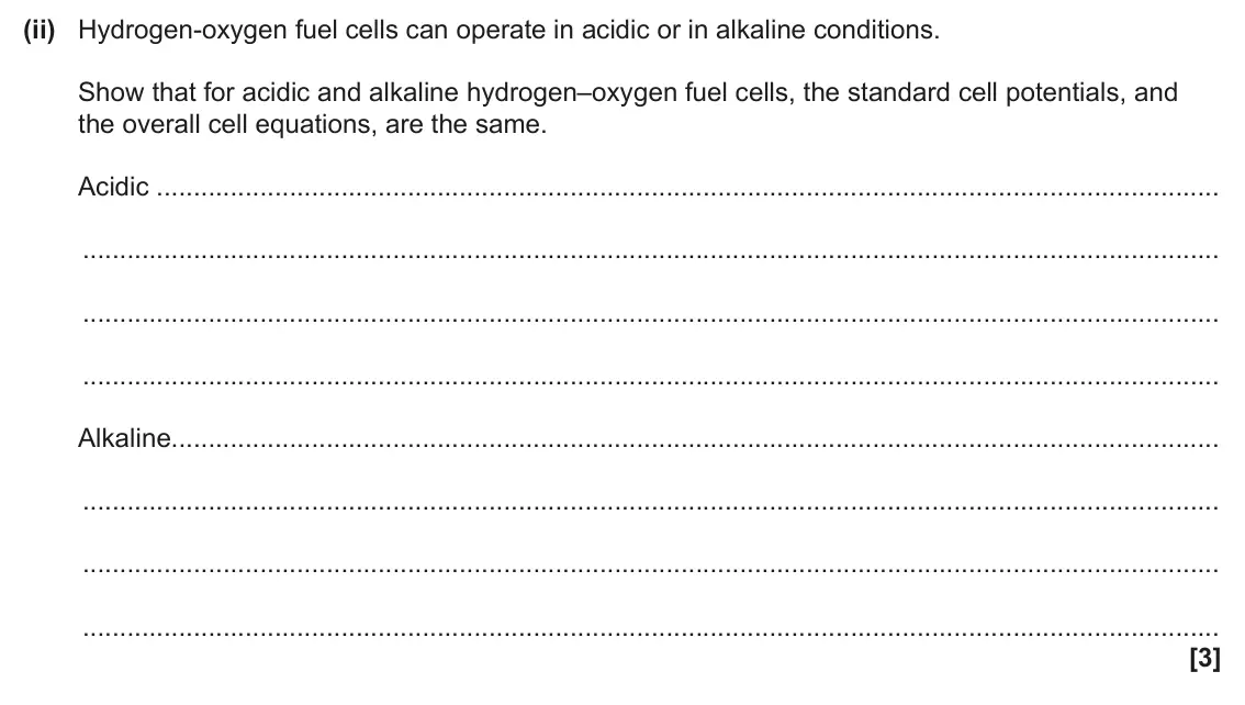 June 2024 Paper 1, question 21(d)(ii): Hydrogen-oxygen fuel cells can operate in acidic or in alkaline conditions. Show that for acidic and alkaline hydrogen–oxygen fuel cells, the standard cell pote