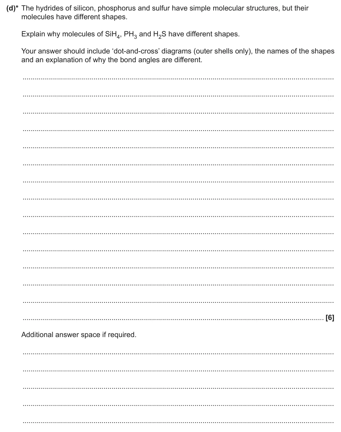 June 2025 Paper 1, question 16(d): This question is about trends in the periodic table. (d)* The hydrides of silicon, phosphorus and sulfur have simple molecular structures, but their molecules h