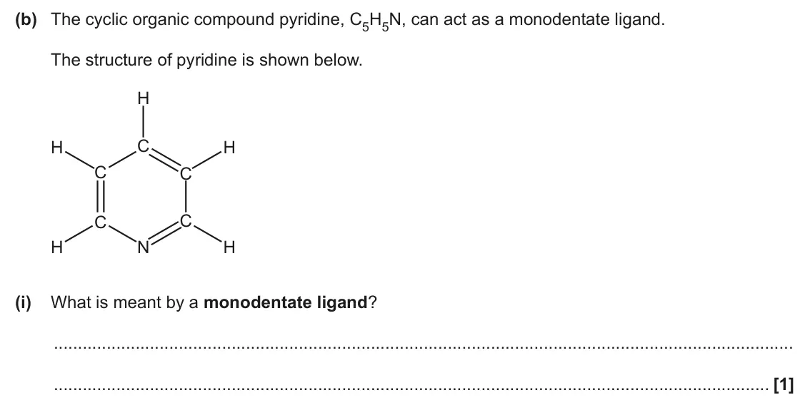 June 2025 Paper 1, question 21(b)(i): What is meant by a monodentate ligand? [1]