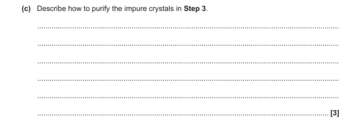 June 2023 Paper 2, question 18(c): Describe how to purify the impure crystals in Step 3. [3]