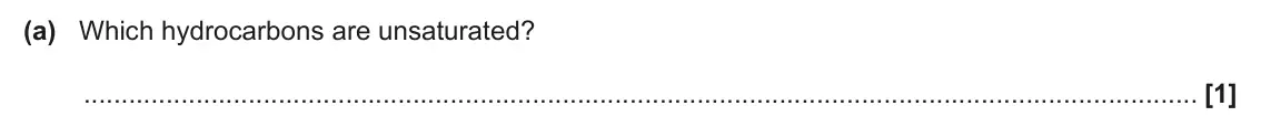 June 2024 Paper 2, question 16(a): Which hydrocarbons are unsaturated? [1]
