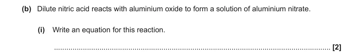 June 2023 Paper 3, question 6(b)(i): Write an equation for this reaction. [2]