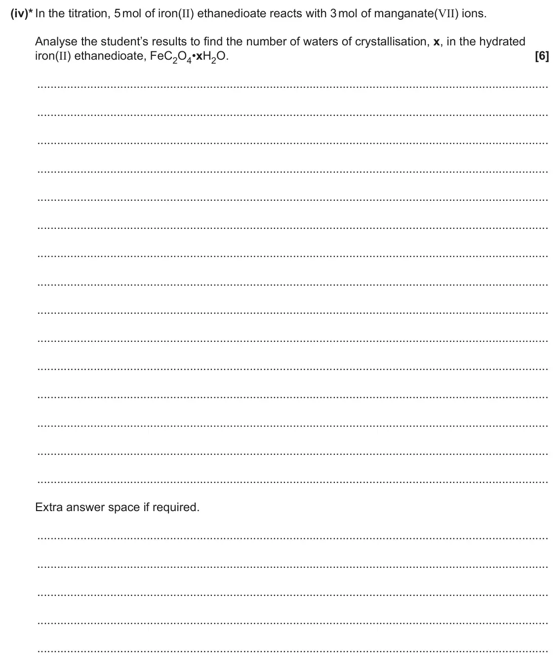 June 2024 Paper 3, question 3(b)(iv): This question is about compounds and ions of iron(II) and iron(III) that contain ethanedioate ions, 2–. C2O4 (iv)* In the titration, 5 mol of iron(II) ethanedio