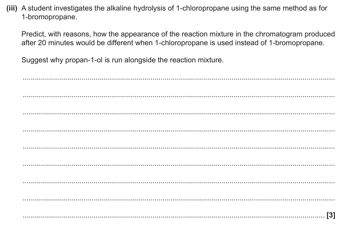 June 2024 Paper 3, question 5(a)(iii): A student investigates the alkaline hydrolysis of 1-chloropropane using the same method as for 1-bromopropane. Predict, with reasons, how the appearance of the