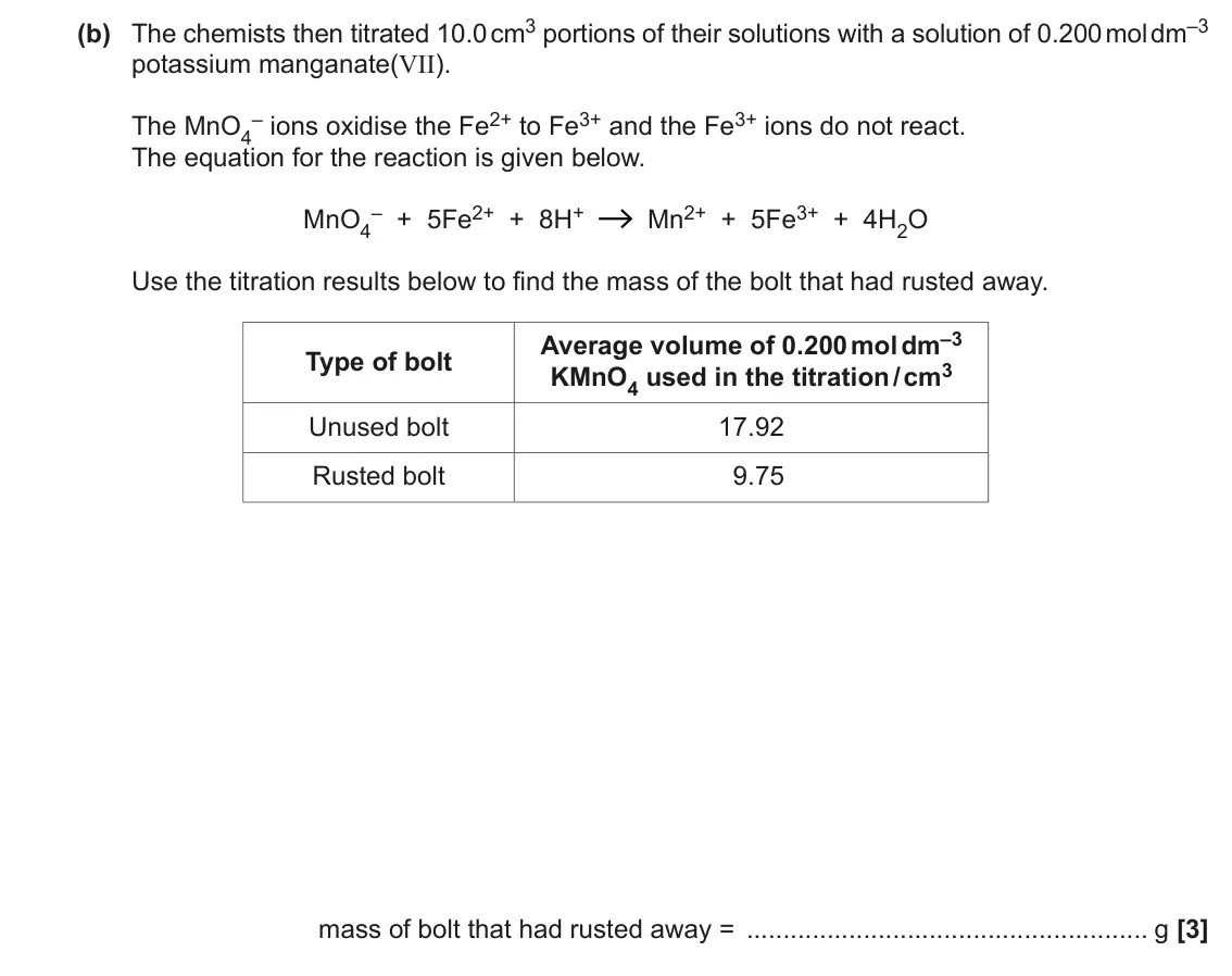 June 2018 Paper 1, question 35(b): The chemists then titrated 10.0 cm3 portions of their solutions with a solution of 0.200 mol dm–3 potassium manganate(VII). – ions oxidise the Fe2+ to Fe3+ and