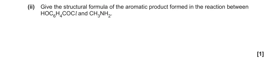 June 2022 Paper 1, question 33(e)(ii): Give the structural formula of the aromatic product formed in the reaction between HOC6H4COCl and CH3NH2. [1]