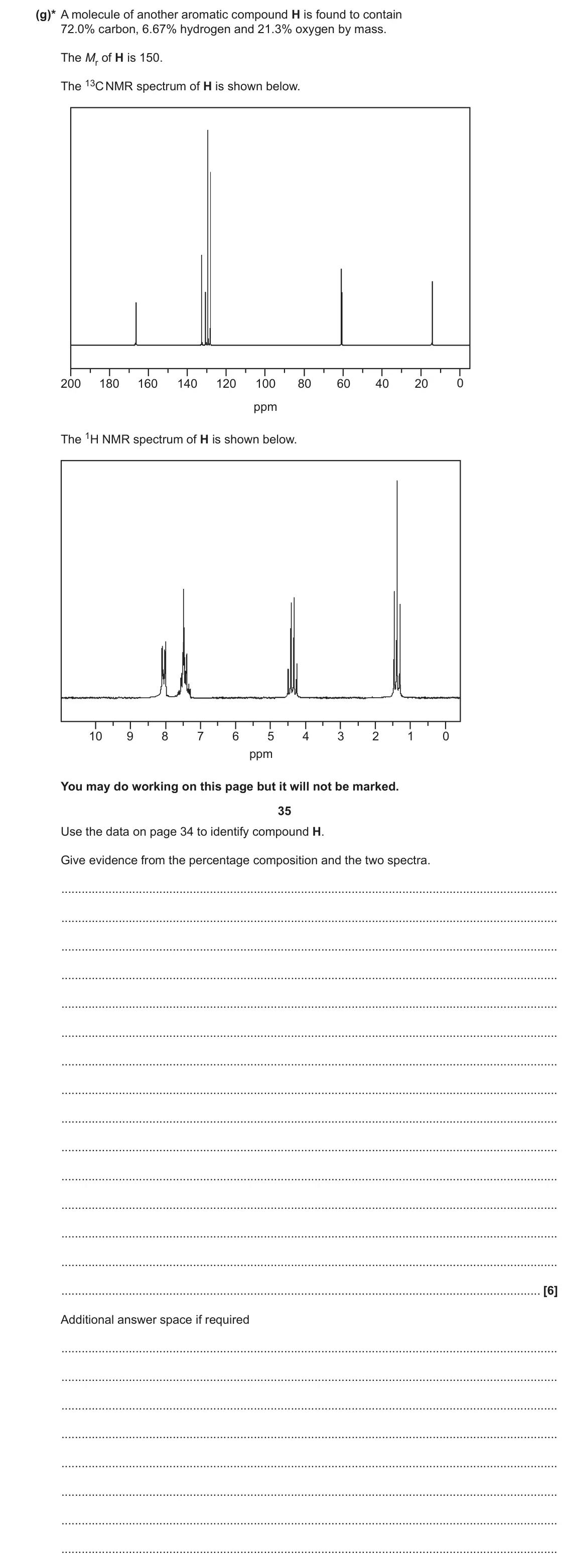 June 2022 Paper 1, question 35(g): Benzocaine is a local anaesthetic used to relieve toothache. Benzocaine has the following structure: O H2N C O CH2 CH3 benzocaine (g)* A molecule of another aro