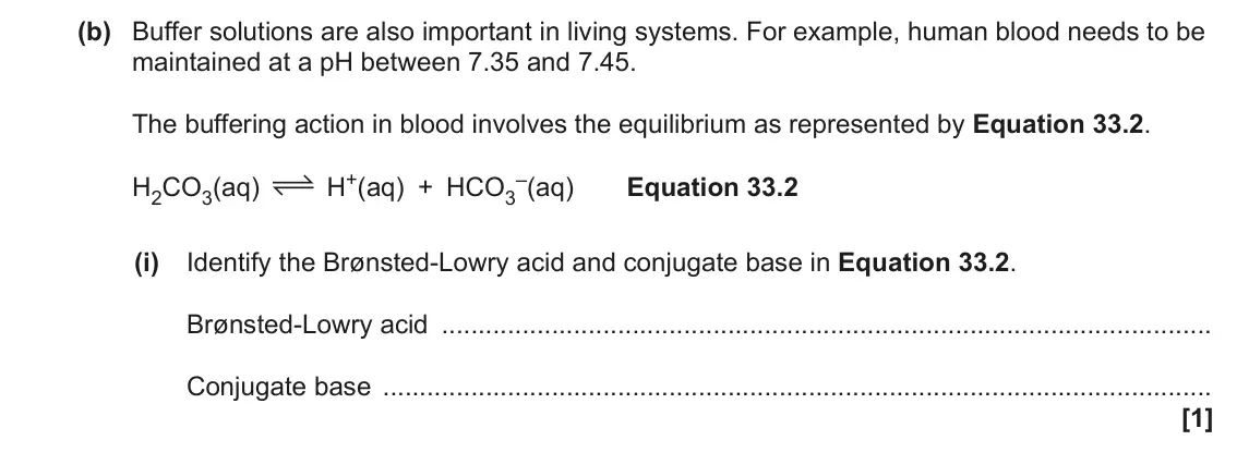 June 2023 Paper 1, question 33(b)(i): Identify the Brønsted-Lowry acid and conjugate base in Equation 33.2. Brønsted-Lowry acid Conjugate base [1]