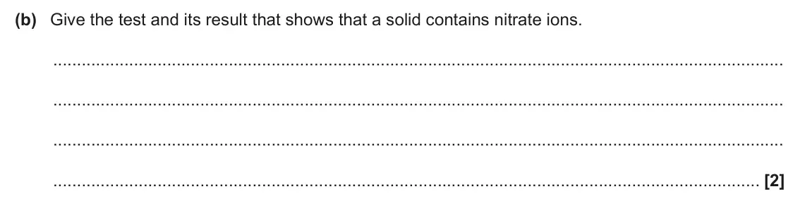 June 2024 Paper 1, question 33(b): Give the test and its result that shows that a solid contains nitrate ions. [2]