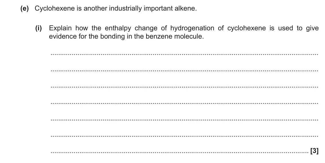 June 2018 Paper 2, question 2(e)(i): Explain how the enthalpy change of hydrogenation of cyclohexene is used to give evidence for the bonding in the benzene molecule. [3]