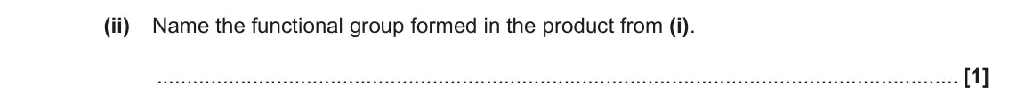 June 2023 Paper 2, question 4(g)(ii): Name the functional group formed in the product from (i). [1]