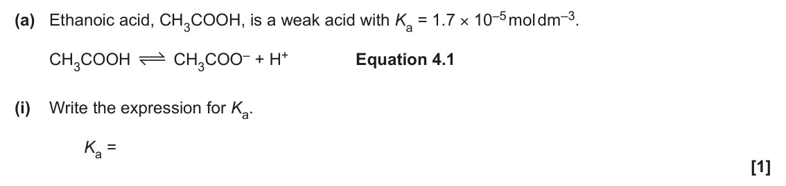 June 2024 Paper 2, question 4(a)(i): Write the expression for Ka. Ka = [1]
