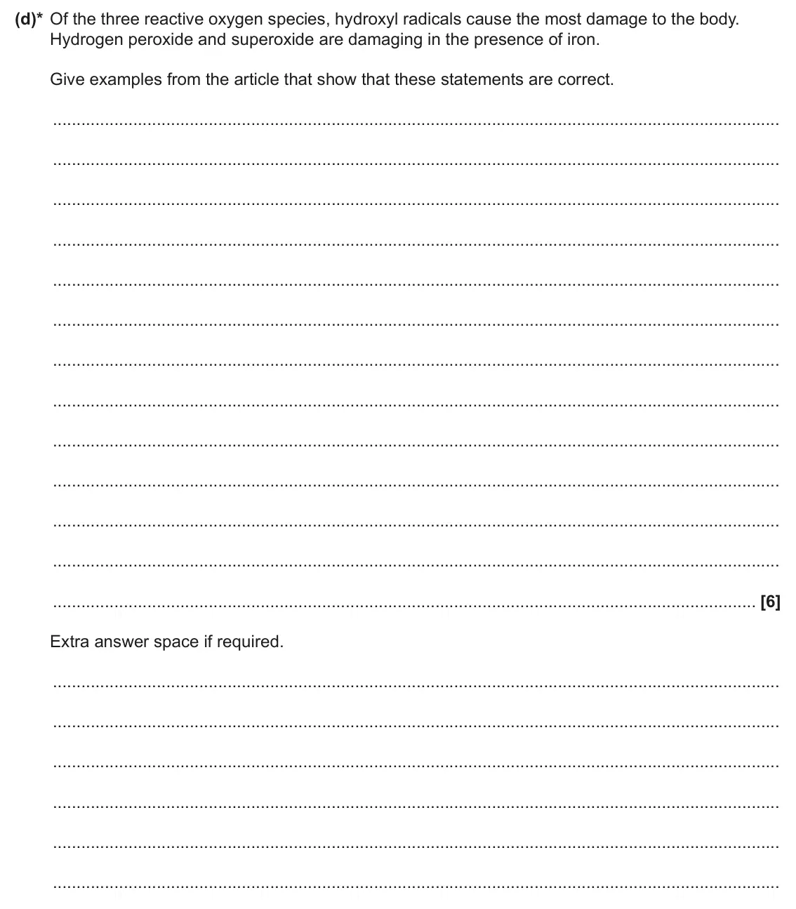 June 2024 Paper 2, question 5(d): This question concerns the Advance Notice Article ‘Reactive Oxygen Species’ that is included as an insert with this paper. (d)* Of the three reactive oxygen spe