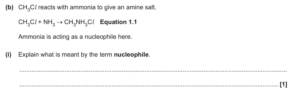 June 2025 Paper 2, question 1(b)(i): Explain what is meant by the term nucleophile. [1]