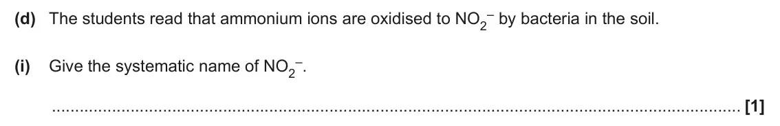 June 2025 Paper 2, question 2(d)(i): Give the systematic name of NO2 [1]