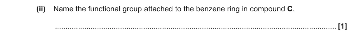 November 2021 Paper 2, question 3(e)(ii): Name the functional group attached to the benzene ring in compound C. [1]