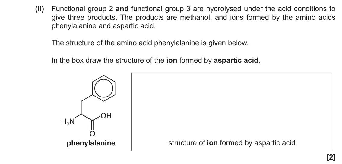 June 2017 Paper 3, question 1(b)(ii): Functional group 2 and functional group 3 are hydrolysed under the acid conditions to give three products. The products are methanol, and ions formed by the ami