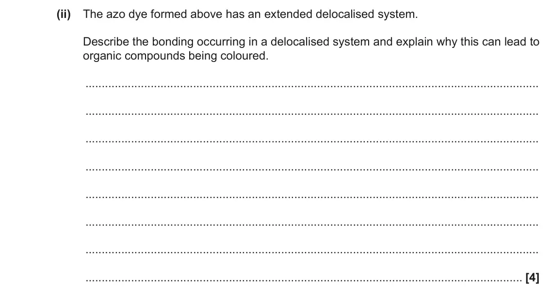 June 2018 Paper 3, question 1(b)(ii): The azo dye formed above has an extended delocalised system. Describe the bonding occurring in a delocalised system and explain why this can lead to organic com