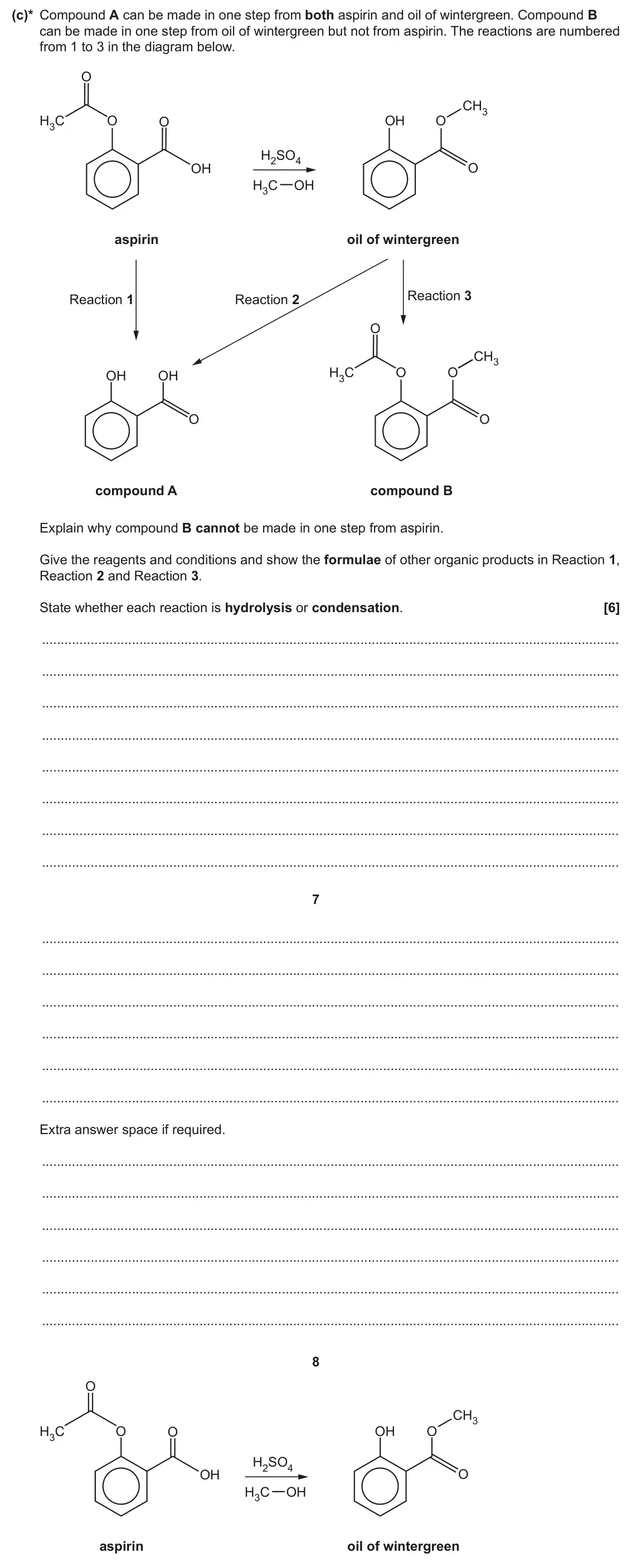 June 2024 Paper 3, question 2(c): ‘Oil of wintergreen’ is used by athletes to warm their muscles. It can be synthesised in the laboratory from aspirin tablets. The reaction is shown. O CH3 H3C O