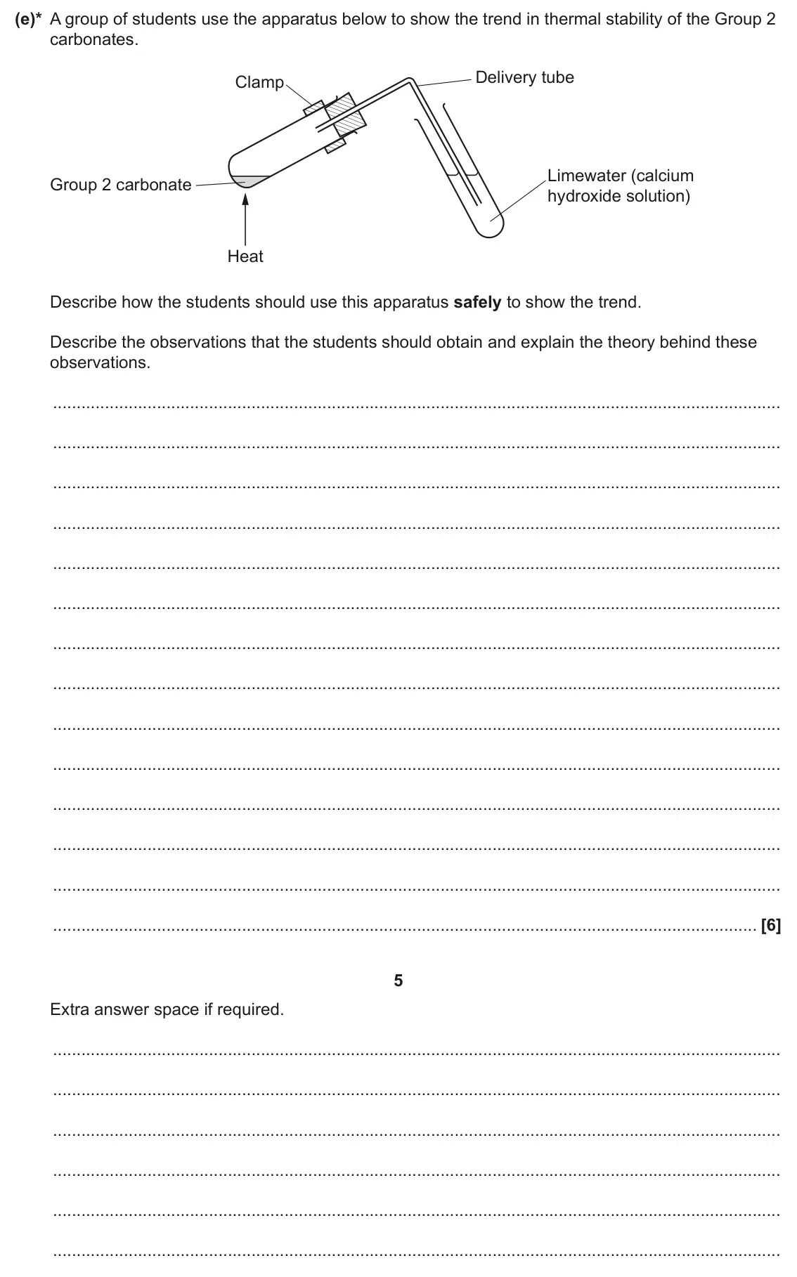 June 2025 Paper 3, question 1(e): This question is about the properties of some Group 2 alkaline earth metals and their compounds. (e)* A group of students use the apparatus below to show the tr