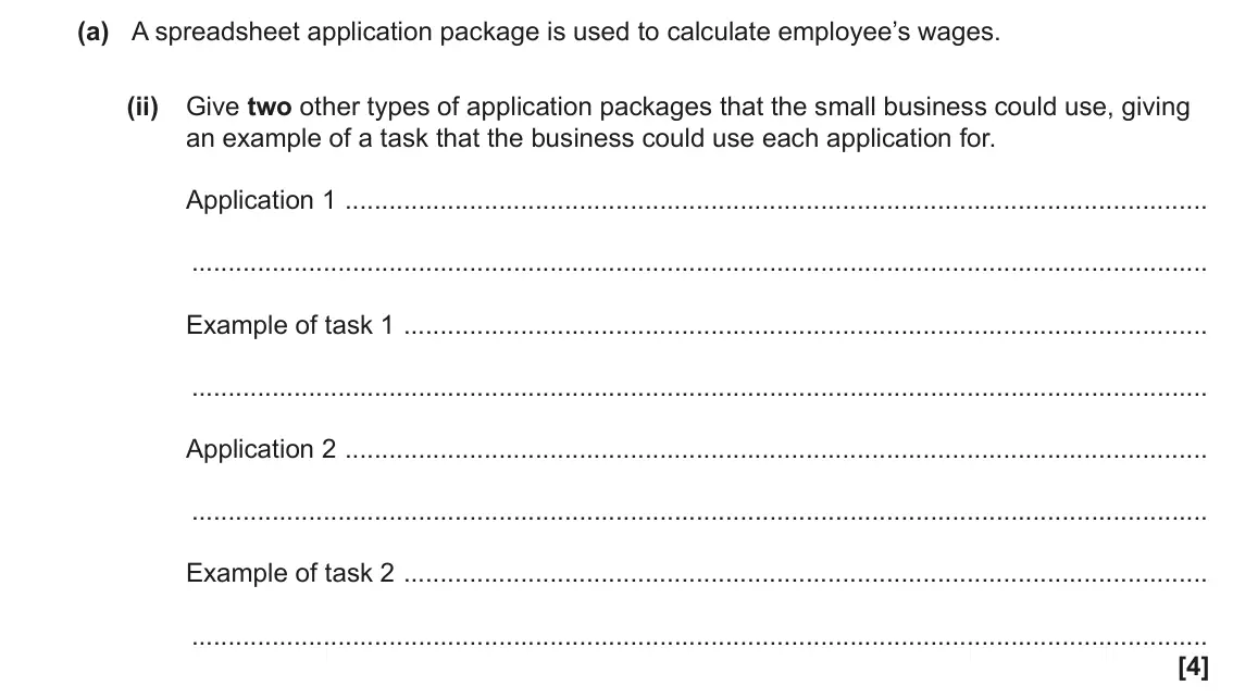 June 2023 Paper 1, question 1(a)(ii): Give two other types of application packages that the small business could use, giving an example of a task that the business could use each application for. Ap