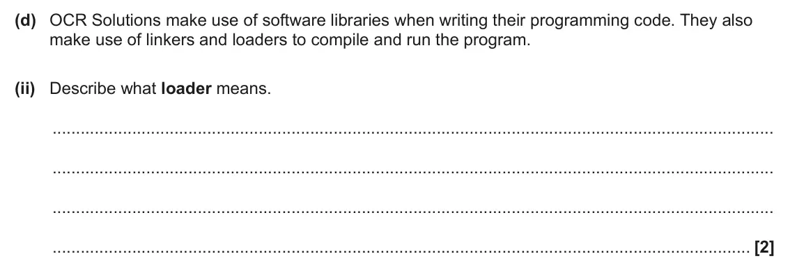 June 2024 Paper 1, question 3(d)(ii): Describe what loader means. [2]