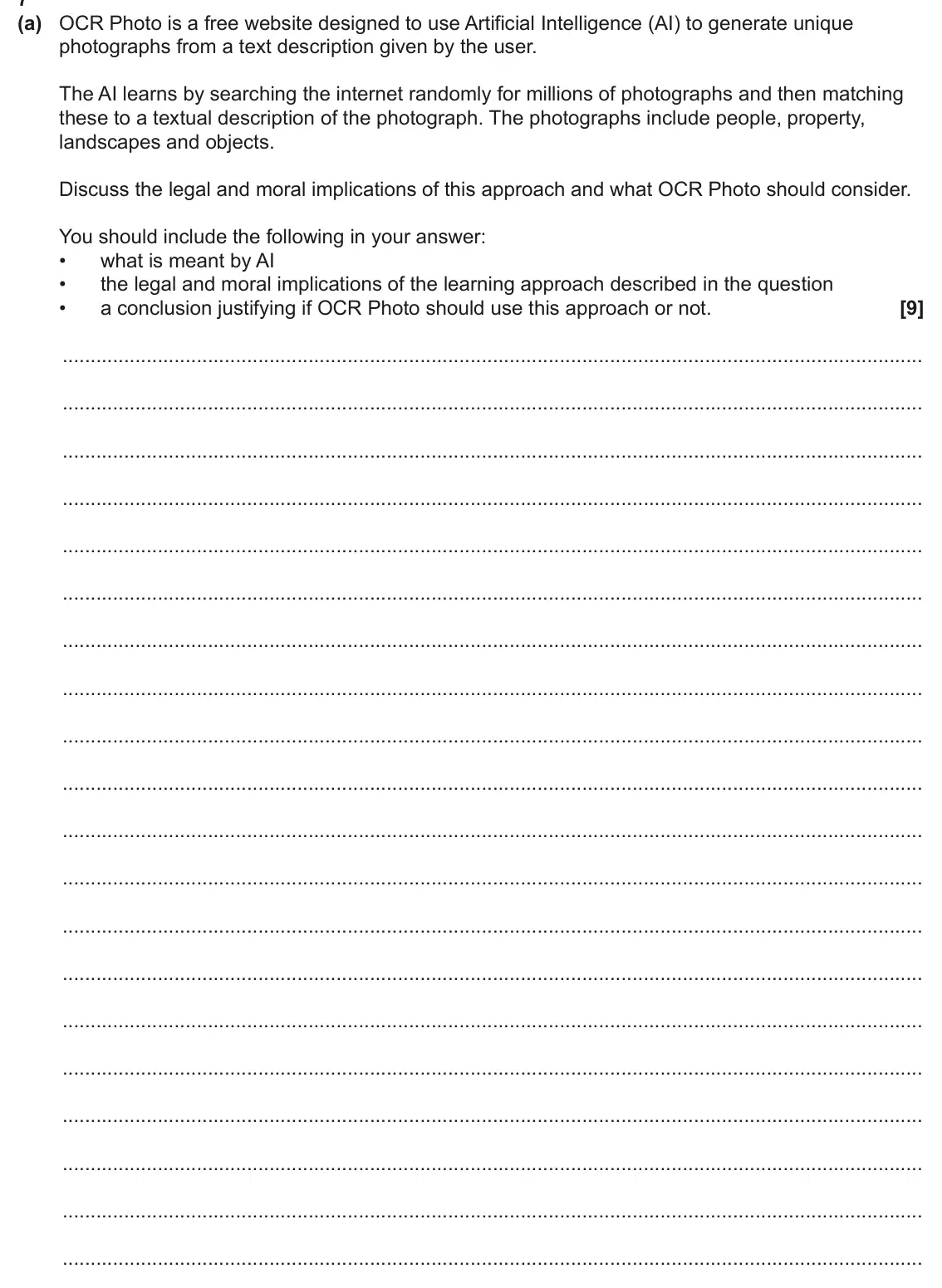 June 2025 Paper 1, question 7(a): OCR Photo is a free website designed to use Artificial Intelligence (AI) to generate unique photographs from a text description given by the user. The AI learns