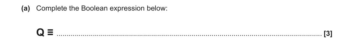 November 2021 Paper 1, question 5(a): Complete the Boolean expression below: Q ≡ [3]