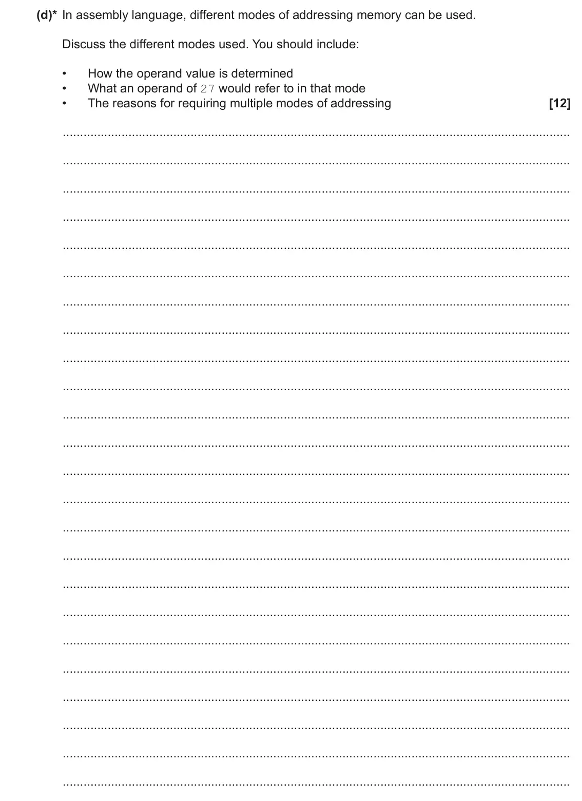 November 2021 Paper 1, question 6(d): A program written using the Little Man Computer instruction set is shown in Fig. 1. INP STA numone INP STA numtwo main LDA numone SUB numtwo BRP pos notpos LDA