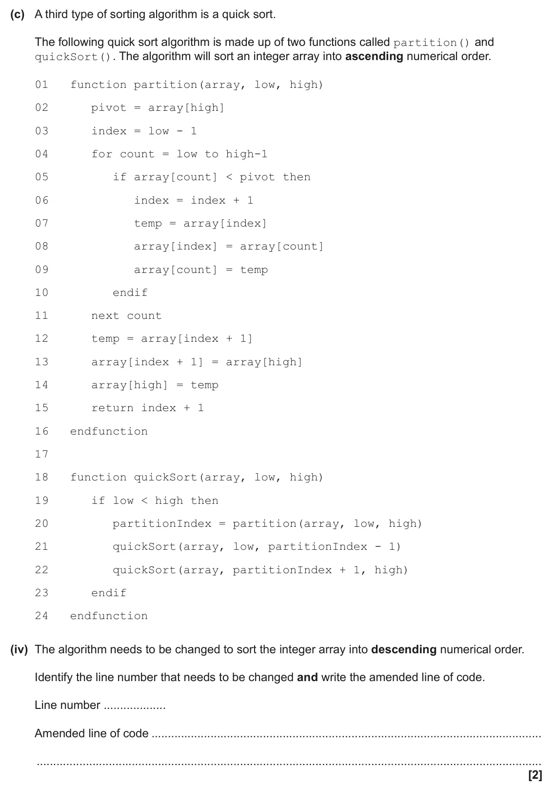 June 2025 Paper 2, question 1(c)(iv): The algorithm needs to be changed to sort the integer array into descending numerical order. Identify the line number that needs to be changed and write the ame