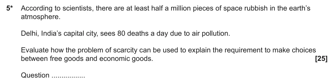November 2021 Paper 1, question 5: 5* According to scientists, there are at least half a million pieces of space rubbish in the earth’s atmosphere. Delhi, India’s capital city, sees 80 deaths a d