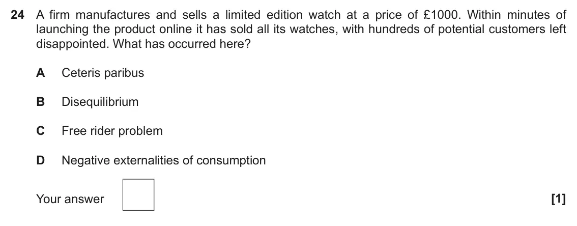 November 2021 Paper 3, question 24: A firm manufactures and sells a limited edition watch at a price of £1000. Within minutes of launching the product online it has sold all its watches, with hund